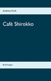 Café Shirokko