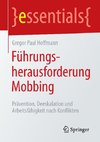 Führungsherausforderung Mobbing