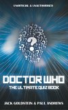 Doctor Who - The Ultimate Quiz Book