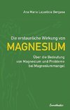 Die erstaunliche Wirkung von Magnesium