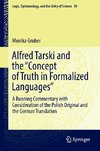 Alfred Tarski and the Concept of Truth in Formalized Languages