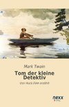 Tom der kleine Detektiv