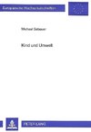 Kind und Umwelt