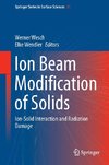 Ion Beam Modification of Solids