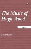 The Music of Hugh Wood