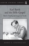 Karl Barth and the Fifth Gospel