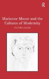 Marianne Moore and the Cultures of Modernity