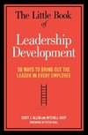 The Little Book of Leadership Development