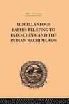 Rost, R: Miscellaneous Papers Relating to Indo-China and the