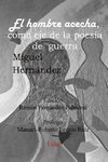 El hombre acecha, eje poesía de guerra