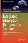 Integrated Absorption Refrigeration Systems