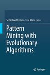 Pattern Mining with Evolutionary Algorithms