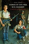 Stories of Civil War in El Salvador