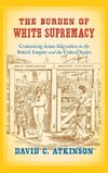 The Burden of White Supremacy