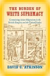 The Burden of White Supremacy