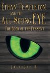 Ethan Templeton and the All-Seeing EYE