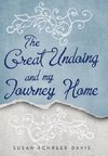 The Great Undoing and My Journey Home