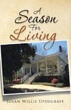 A Season For Living