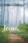 Jesus, Clear and Simple