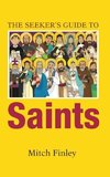 The Seeker's Guide to Saints