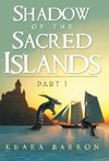 Shadow of the Sacred Islands