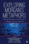 Örtenblad, A: Exploring Morgan's Metaphors