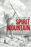 Discovery on Spirit Mountain