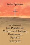 Las Pisadas de Cristo en el Antiguo Testamento Parte II