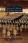 Farragut Naval Training Station