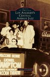 Los Angeles's Central Avenue Jazz