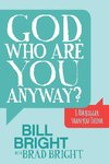 God, Who Are You Anyway