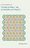 A Critical Edition of 'Umdat al-Nazir 'ala al-Ashbah wa'l-Na¿a 'ir