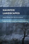 Haunted Landscapes