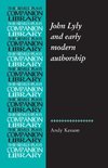 Kesson, A: John Lyly and early modern authorship