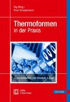 Thermoformen in der Praxis