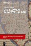 Die Slaven im Mittelalter