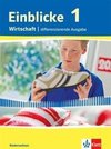 Einblicke Wirtschaft. Schülerbuch 7./8. Schuljahr. Niedersachsen - Differenzierende Ausgabe