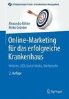 Online-Marketing für das erfolgreiche Krankenhaus