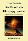 Der Brand der Cheopspyramide