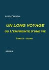 Un long voyage ou  L'empreinte d'une vie