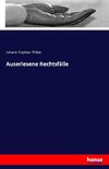 Auserlesene Rechtsfälle