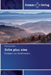 Zehn plus eine