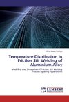 Temperature Distribution in Friction Stir Welding of Aluminium Alloy