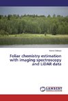 Foliar chemistry estimation with imaging spectroscopy and LiDAR data