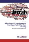 Adjustment Experiences of Immigrants in the Host Society