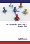 The Importance of Ethical Leadership