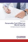 Personality Trait Effect on Brand Loyalty