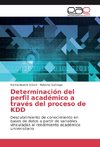 Determinación del perfil académico a través del proceso de KDD