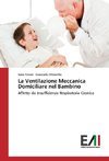 La Ventilazione Meccanica Domiciliare nel Bambino