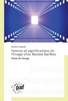 Formes et significations de l'image chez Roland Barthes